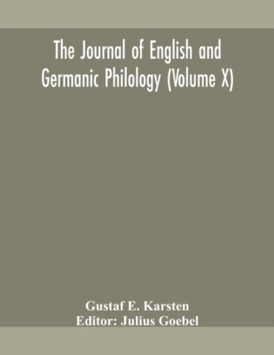 E. Karsten - Journal of English and Germanic philology Volume X - Ne - X555z