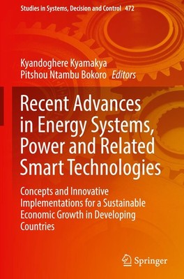 Recent Advances in Energy Systems, Power and Related Smart Technologies Kyandogh