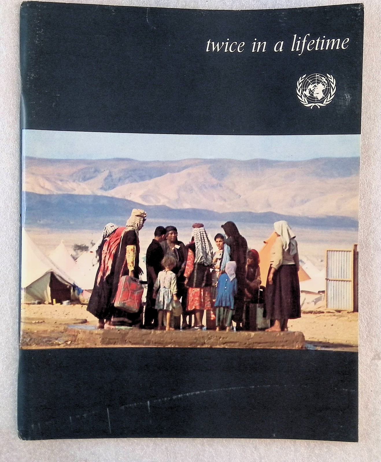 Twice In A Lifetime United Nations Un Humanitarian Aid Refugee Vintage Booklet