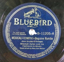 Mitchell Ayres & His Fashions In Music - Mexicali-Oomph! Bluebird B-11205 78 RPM