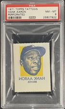 1971 Topps Tattoos Perforated Hank Aaron PSA 8 NM-MT POP 9 ONLY 6 HIGHER