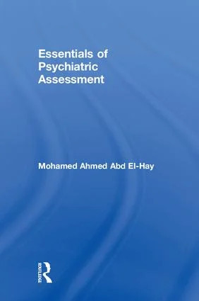 Essentials of Psychiatric Assessment