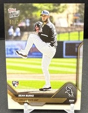 2025 Topps Now Road To Opening Day Sean Burke Rookie Foil /25 RC White Sox
