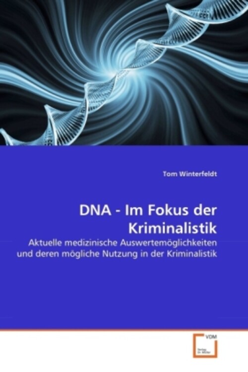 Thumbnail - Dna - Fokus Der Kriminalistik Tom Winterfeldt Taschenbuch Deutsch