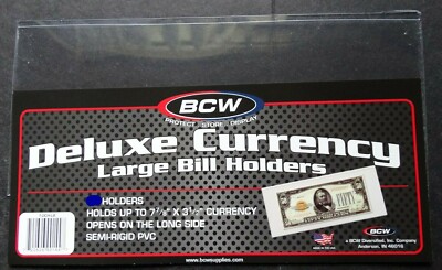 1 Loose BCW Deluxe Large Dollar Bill Currency Semi Rigid Holder Sleeve