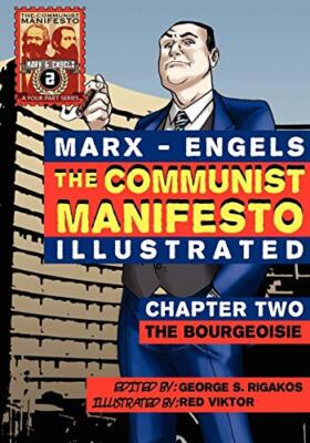 The Communist Manifesto (Illustrated) - Chapter Two: The Bourgeoisie by ...