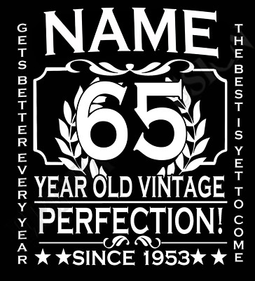 65. Geburtstag T-Shirt Damen Schnitt Name hinzufügen personalisieren Jahr ändern Geschenkidee Mädchen
