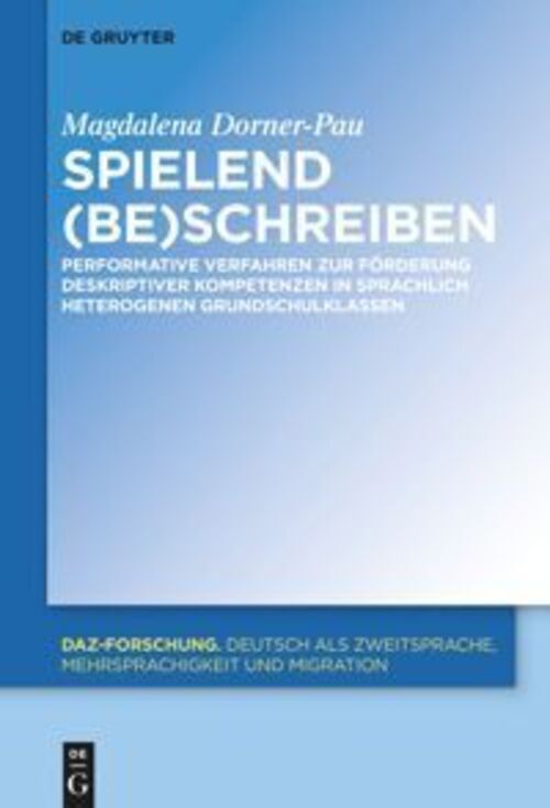 Spielend (be)schreiben | Magdalena Dorner-pau | Deutsch | Buch | X |