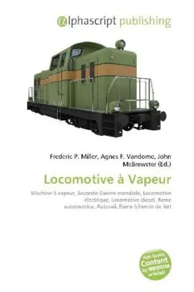 Frederic P. Miller (U. A.) | Locomotive à Vapeur | Taschenbuch | FranzöSisch-image