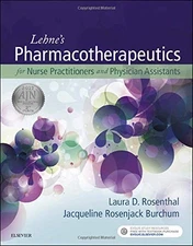 LEHNE'S PHARMACOTHERAPEUTICS FOR ADVANCED PRACTICE By Rosenthal Dnp Laura Acnp