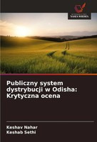 Publiczny System Dystrybucji W Odisha: Krytyczna Ocena Keshav Nahar (U. A.) Buch
