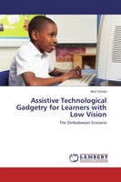 Alice Siwela | Assistive Technological Gadgetry For Learners With Low Vision