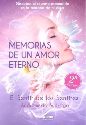 MEMORIAS DE UN AMOR ETERNO: El Sentir de los Sentires ( - Spanish Language  NEW