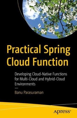 Banu Parasuraman Practical Spring Cloud Function (Taschenbuch)