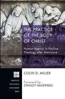 Colin D. Miller | The Practice Of The Body Of Christ | Taschenbuch | Englisch