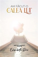 Am făcut-o "Calea lui" Romanian (Paperback or Softback)