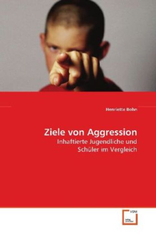 Thumbnail - Henriette Bohn | Ziele Von Aggression | Taschenbuch | Deutsch