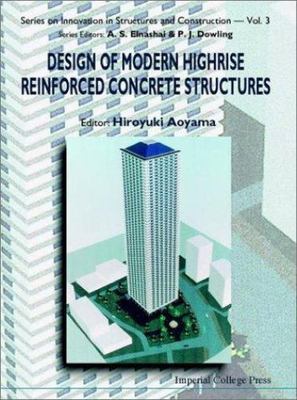 DESIGN OF MODERN HIGHRISE REINFORCED CONCRETE STRUCTURES (Innovation in Structur