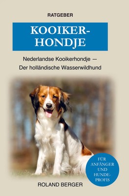 Roland Berger | Nederlandse Kooikerhondje | Taschenbuch | Deutsch (2022)