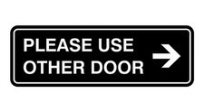 Standard Please Use Other Door Right Arrow Sign Black - Large 1 Pack