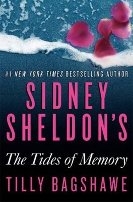 Sidney Sheldon's the Tides of Memory Paperback Tilly, Sheldon, Si