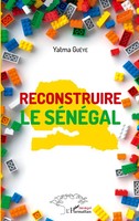 Reconstruire Le Sénégal Yatma GuèYe Taschenbuch Harmattan Sénégal FranzöSisch