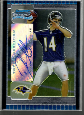A0887- 2005 Bowman Chrome #240 Derek Anderson C RC Auto - Nm-Mt (Rookie)