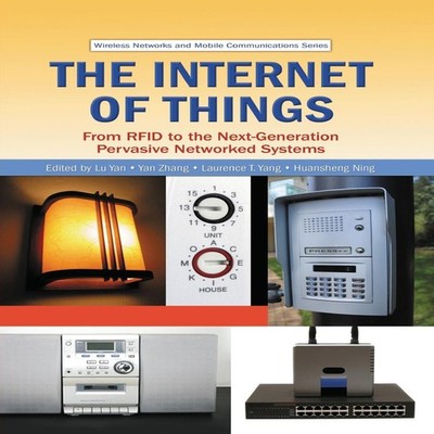 The Internet of Things From RFID to the Next-Generation Pervasive