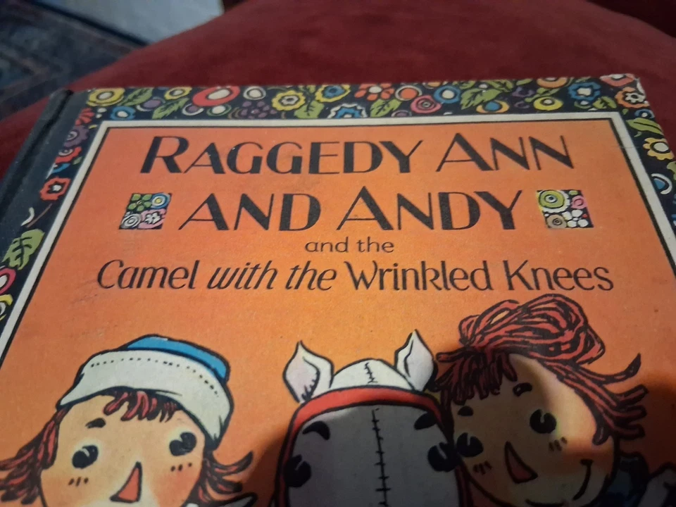 Raggedy Ann and Andy and the Camel with Wrinkled Knees Book FIRST EDITION  +MINT - Image 4 of 4