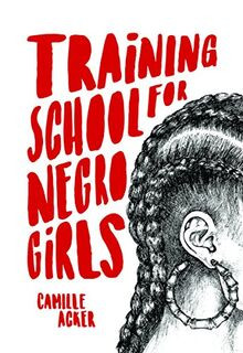 Training School For Negro Girls von Acker, Camille | Buch | Zustand gut