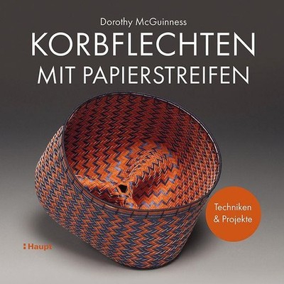 Korbflechten mit Papierstreifen Dorothy McGuinness