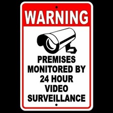 Warning Sign 24 Hour Video Surveillance security METAL CCTV camera best S031