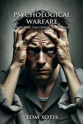 Tom Sotis Psychological Warfare (Taschenbuch)