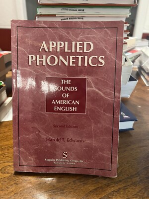 Applied Phonetics The Sound of American English By Harold T. Edwards