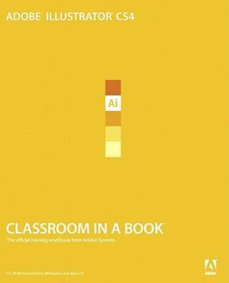 Adobe Illustrator CS4 Classroom in a Book - Paperback - GOOD