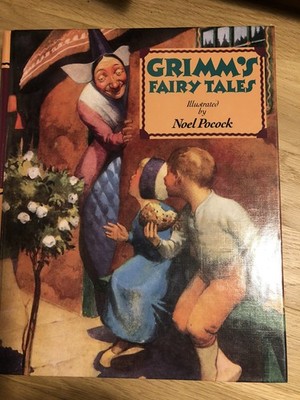 1987 Grimm's Fairy Tales Book Illustrated by Noel Pocock Children's Classics HB