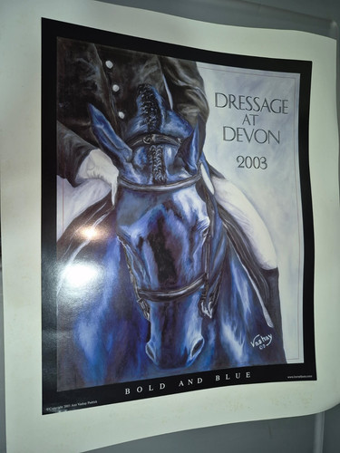 2003 Dressage at Devon Horse Show Poster, 16”x 20”