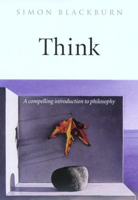 Think by Simon  Blackburn (Paperback Book)