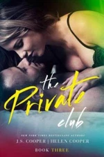 The Private Club 3 - Paperback By Cooper, J S - VERY GOOD