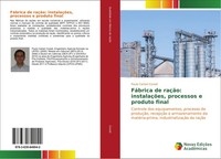Paulo Carteri Coradi | FáBrica De RaçãO: InstalaçõEs, Processos E Produto Final