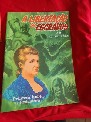 Vintage Brazilian Comic A Libertação dos Escravos Em Quadrinhos Princesa Isabel