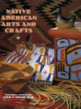 Native American Arts and Crafts - Hardcover By Taylor, Colin F - VERY GOOD