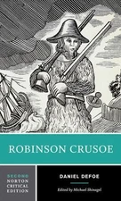 Robinson Crusoe: A Norton Critical Edition by Defoe, Daniel