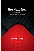 Scott Nearing | The Next Step | Taschenbuch | Englisch (2023) | Alpha Editions