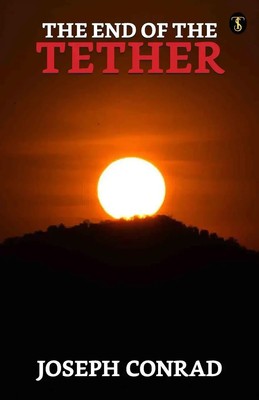 The End Of The Tether Joseph Conrad Taschenbuch Englisch 2023 EAN 9789355843500
