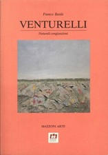 Venturelli. Naturali congiunzioni - [Re Enzo Editrice]