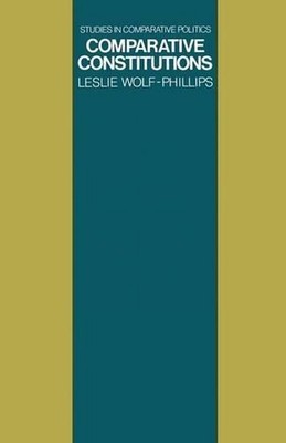 Comparative Constitutions by L.Wolf- Phillips (English) Paperback Book