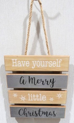 Wooden Christmas Hanging Sign  Have Yourself A Merry Little Christmas 