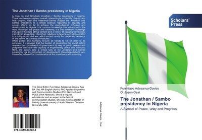 The Jonathan / Sambo presidency in Nigeria Funmilayo Adesanya-Davies