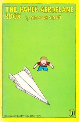 The Paper Aeroplane Book (Puffin Books) by Seymour, Simon 0140306986